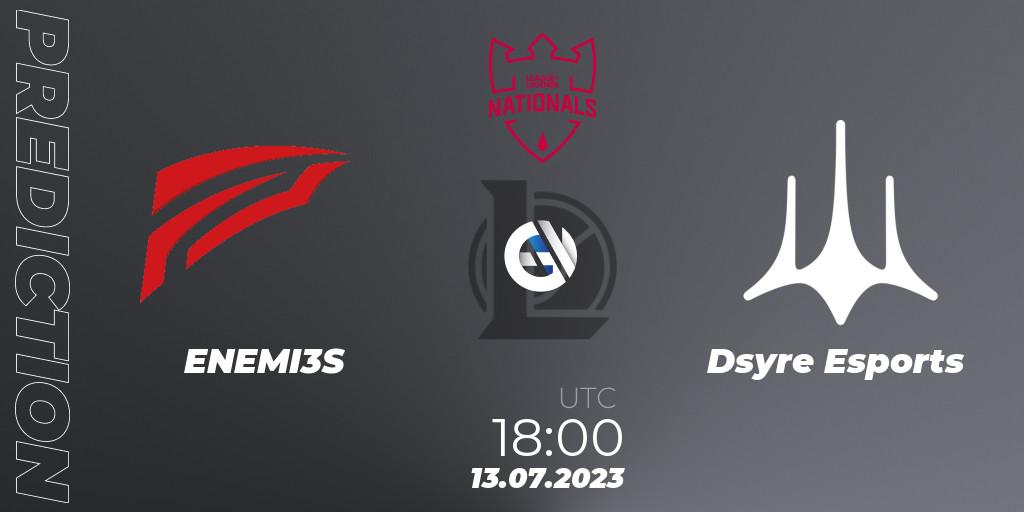 ENEMI3S - Dsyre Esports: прогноз. 13.07.2023 at 18:00, LoL, PG Nationals Summer 2023