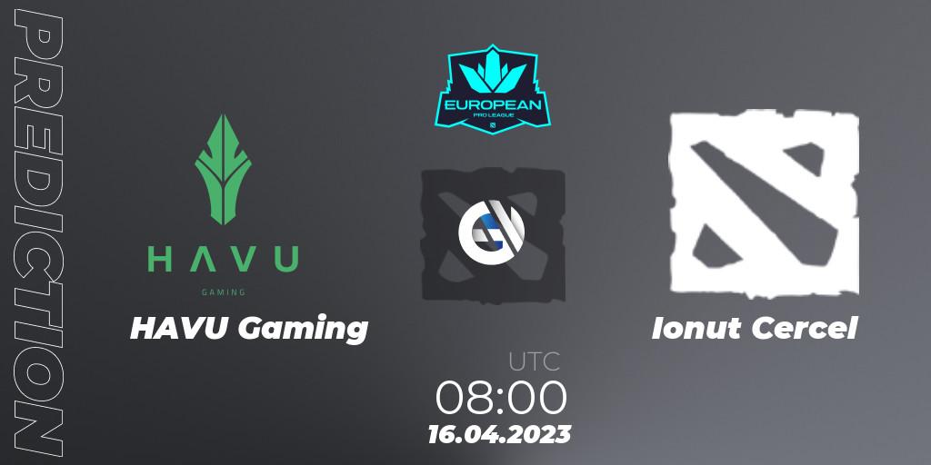 HAVU Gaming - Ionut Cercel: прогноз. 22.04.2023 at 08:03, Dota 2, European Pro League Season 8