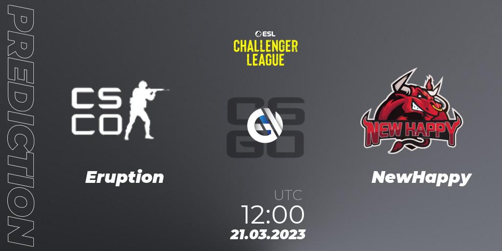 Eruption - NewHappy: прогноз. 21.03.23, CS2 (CS:GO), ESL Challenger League Season 44: Asia-Pacific