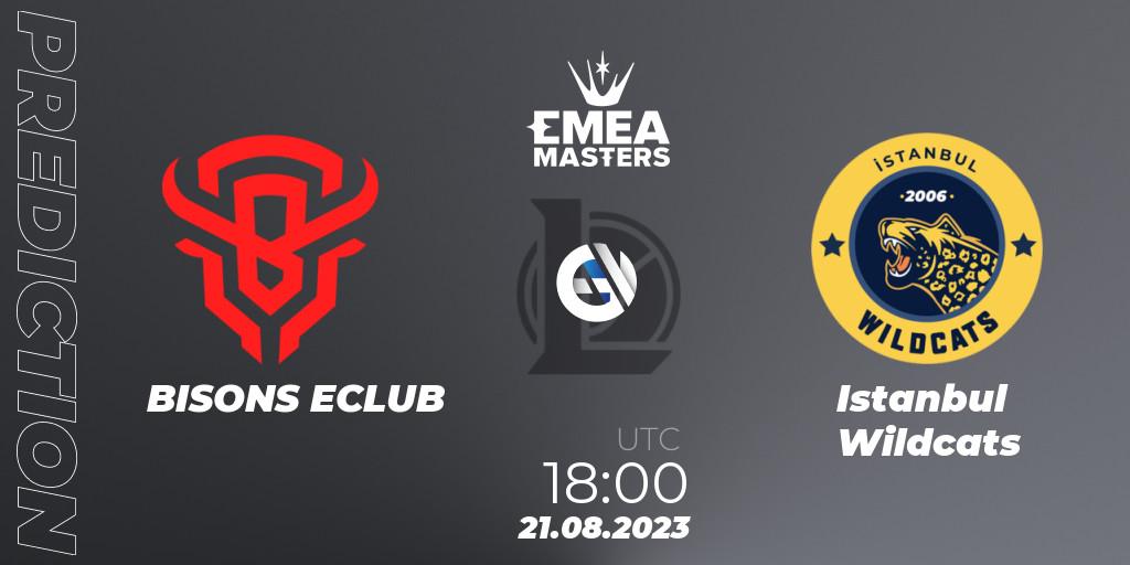 BISONS ECLUB - Istanbul Wildcats: прогноз. 21.08.23, LoL, EMEA Masters Summer 2023