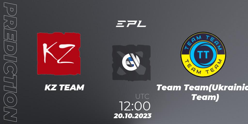 KZ TEAM - Team Team(Ukrainian Team): прогноз. 20.10.2023 at 12:00, Dota 2, European Pro League Season 13