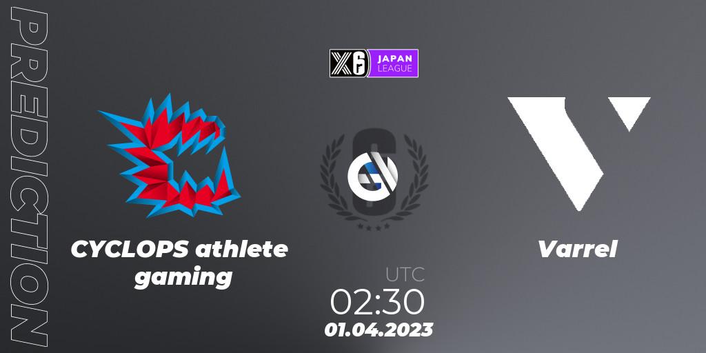 CYCLOPS athlete gaming - Varrel: прогноз. 01.04.2023 at 02:30, Rainbow Six, Japan League 2023 - Stage 1