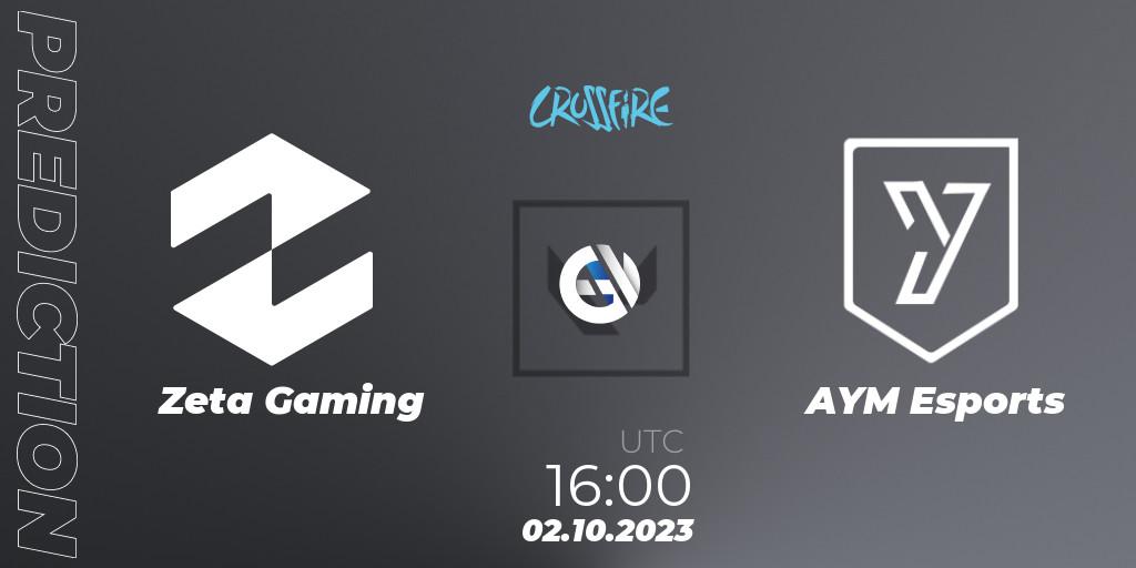 Zeta Gaming - AYM Esports: прогноз. 02.10.2023 at 16:00, VALORANT, LVP - Crossfire Cup 2023: Contenders #1