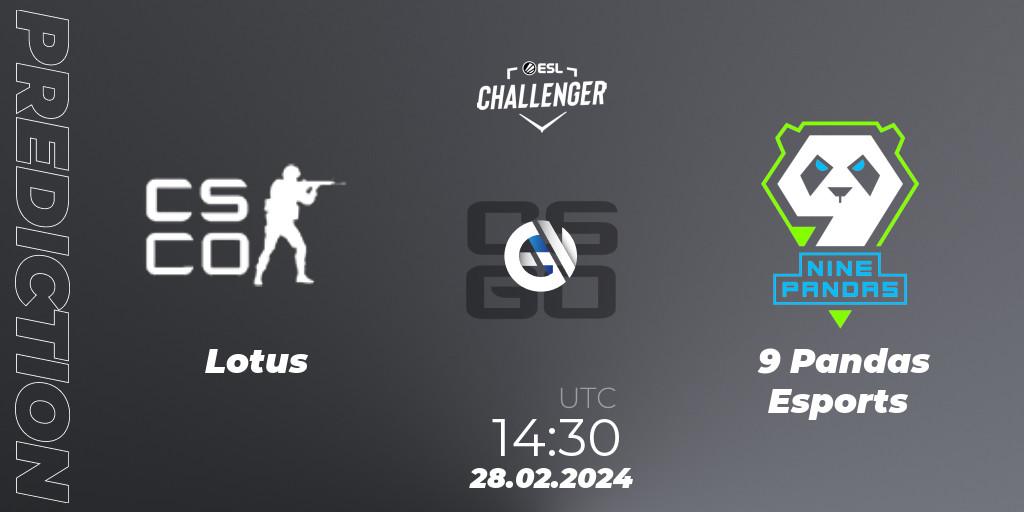 Lotus - 9 Pandas Esports: прогноз. 28.02.24, CS2 (CS:GO), ESL Challenger #56: European Closed Qualifier