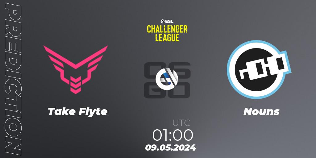 Take Flyte - Nouns: прогноз. 09.05.2024 at 01:00, Counter-Strike (CS2), ESL Challenger League Season 47: North America