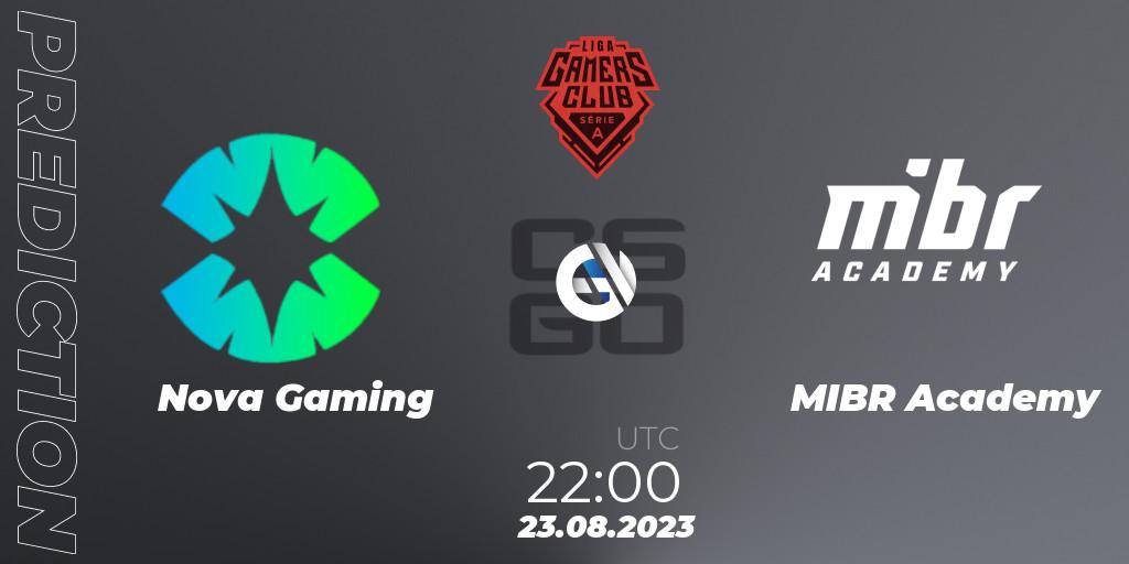 Nova Gaming - MIBR Academy: прогноз. 23.08.2023 at 22:00, Counter-Strike (CS2), Gamers Club Liga Série A: August 2023