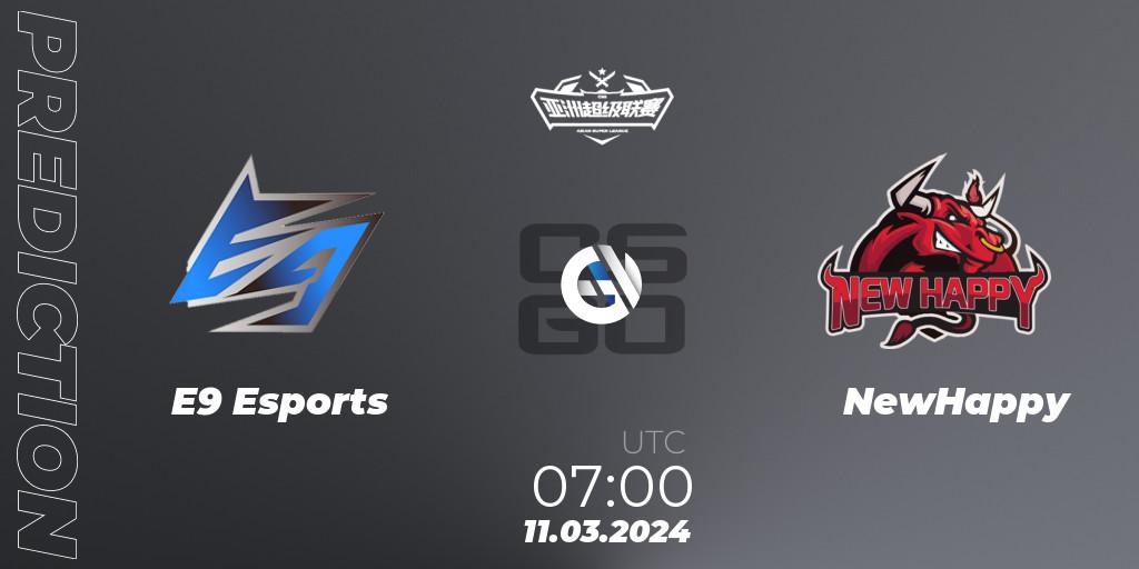 E9 Esports - NewHappy: прогноз. 11.03.2024 at 08:00, Counter-Strike (CS2), Asian Super League Season 2