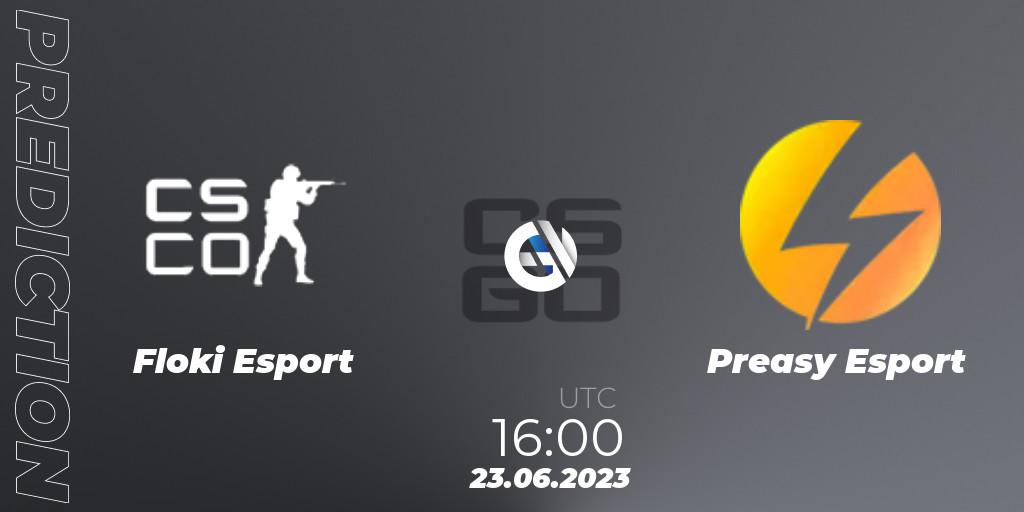Floki Esport - Preasy Esport: прогноз. 23.06.2023 at 16:00, Counter-Strike (CS2), Preasy Summer Cup 2023