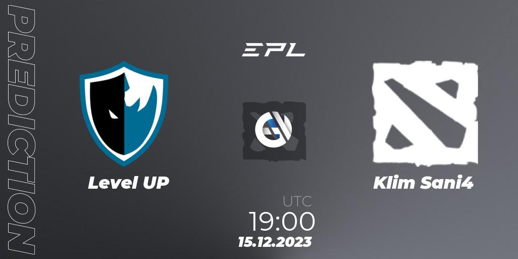 Level UP - Klim Sani4: прогноз. 22.12.2023 at 16:45, Dota 2, European Pro League Season 15