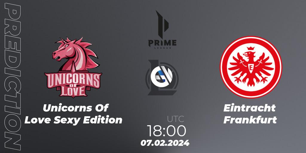 Unicorns Of Love Sexy Edition - Eintracht Frankfurt: прогноз. 07.02.24, LoL, Prime League Spring 2024 - Group Stage