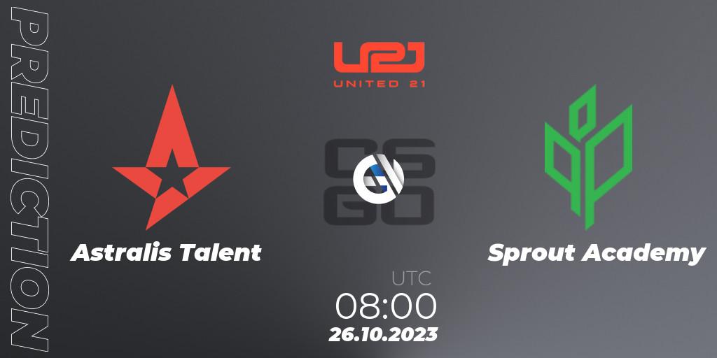 Astralis Talent - Sprout Academy: прогноз. 26.10.2023 at 08:00, Counter-Strike (CS2), United21 Season 7