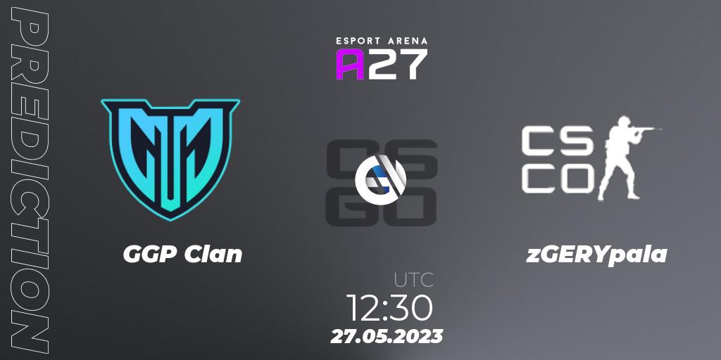 GGP Clan - zGERYpala: прогноз. 27.05.2023 at 12:30, Counter-Strike (CS2), Arena27: Wrocław Open Cup