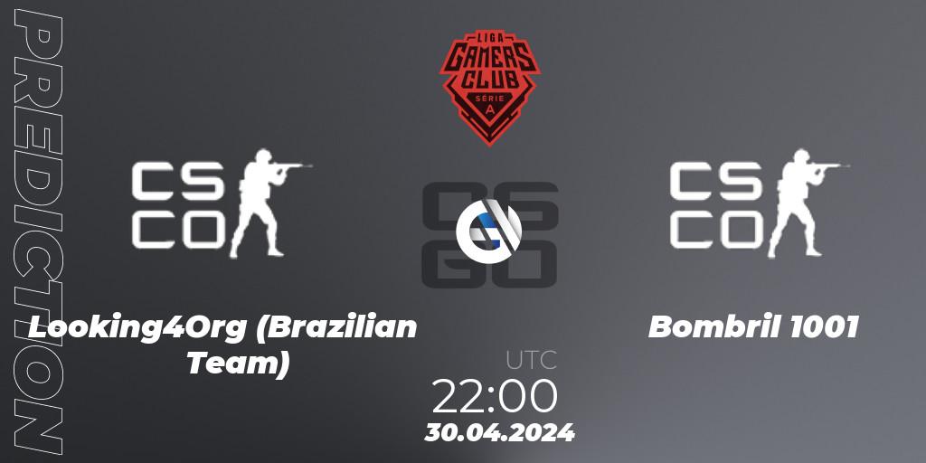 Looking4Org (Brazilian Team) - Bombril 1001: прогноз. 30.04.2024 at 22:15, Counter-Strike (CS2), Gamers Club Liga Série A: April 2024