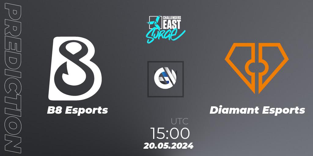 B8 Esports - Diamant Esports: прогноз. 20.05.2024 at 15:00, VALORANT, VALORANT Challengers 2024 East: Surge Split 2