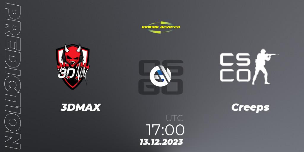 3DMAX - Creeps: прогноз. 13.12.2023 at 17:00, Counter-Strike (CS2), Gaming Devoted Become The Best