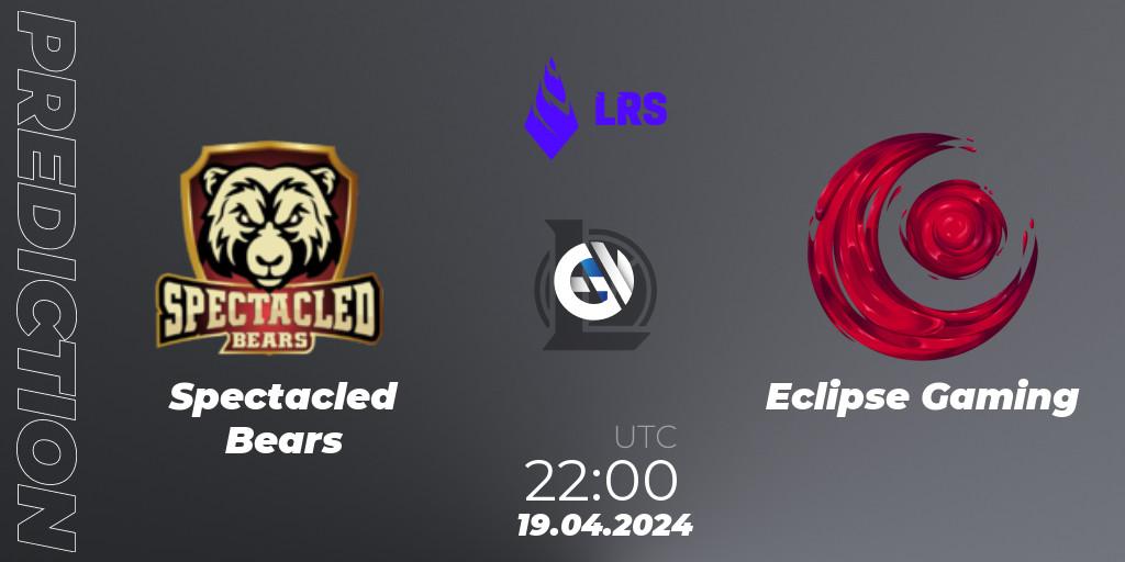 Spectacled Bears - Eclipse Gaming: прогноз. 19.04.24, LoL, Liga Regional Sur 2024