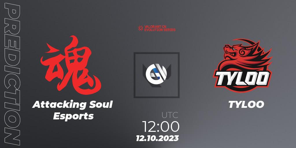 Attacking Soul Esports - TYLOO: прогноз. 12.10.23, VALORANT, VALORANT China Evolution Series Act 2: Selection - Play-In