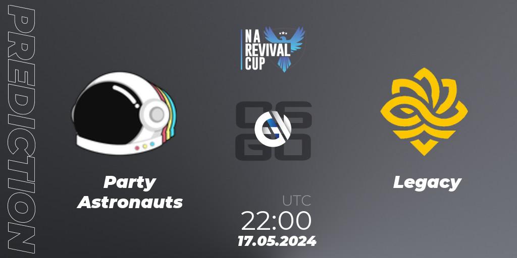 Party Astronauts - Legacy: прогноз. 17.05.2024 at 22:00, Counter-Strike (CS2), NA Revival Cup