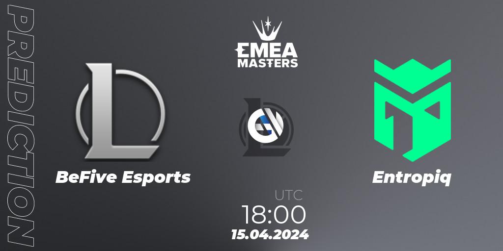 BeFive Esports - Entropiq: прогноз. 15.04.2024 at 18:00, LoL, EMEA Masters Spring 2024 - Play-In