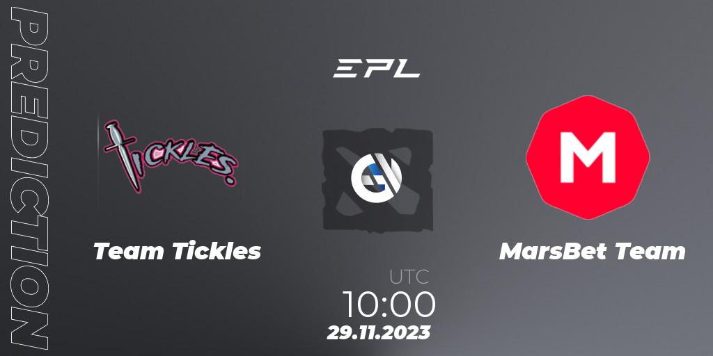 Team Tickles - MarsBet Team: прогноз. 29.11.2023 at 10:00, Dota 2, European Pro League Season 14