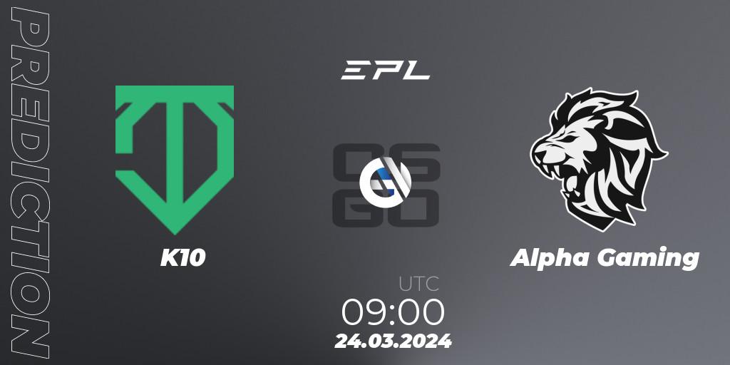 K10 - Alpha Gaming: прогноз. 24.03.2024 at 09:00, Counter-Strike (CS2), European Pro League Season 16: Division 2