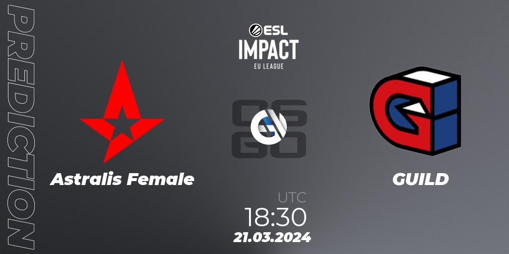 Astralis Female - GUILD: прогноз. 21.03.2024 at 18:30, Counter-Strike (CS2), ESL Impact League Season 5: Europe