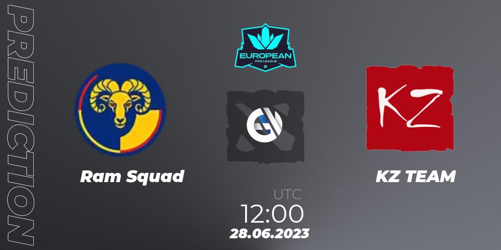 Ram Squad - KZ TEAM: прогноз. 28.06.2023 at 12:00, Dota 2, European Pro League Season 10