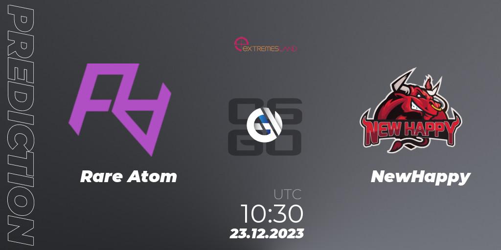 Rare Atom - NewHappy: прогноз. 23.12.2023 at 10:30, Counter-Strike (CS2), eXTREMESLAND 2023: Chinese Qualifier
