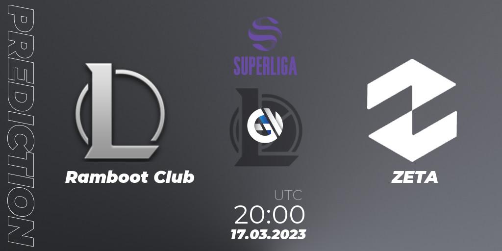 Ramboot Club - ZETA: прогноз. 17.03.23, LoL, LVP Superliga 2nd Division Spring 2023 - Group Stage