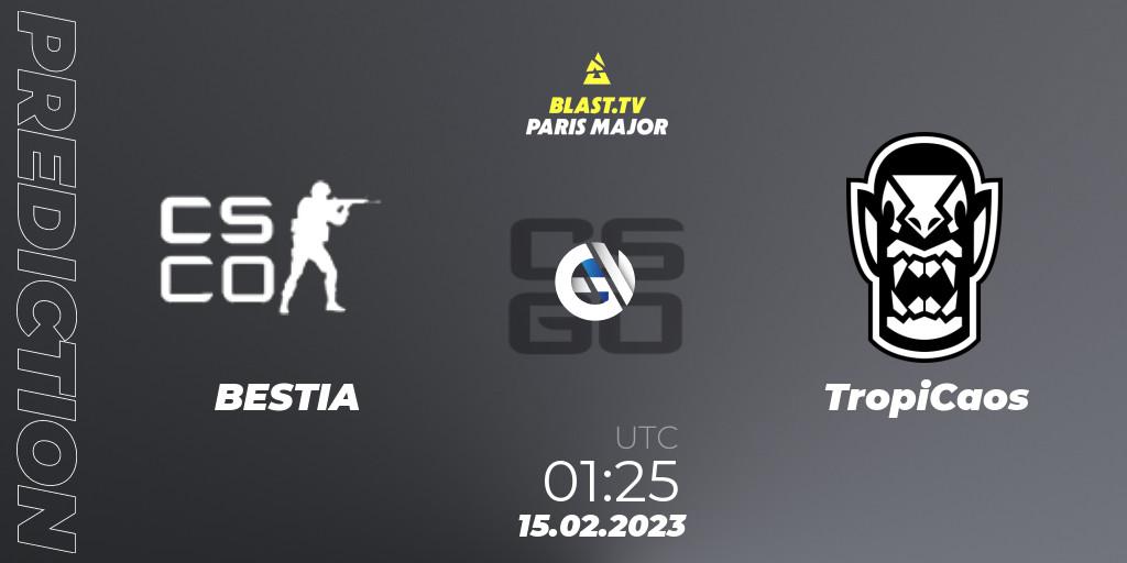 BESTIA - TropiCaos: прогноз. 15.02.2023 at 01:35, Counter-Strike (CS2), BLAST.tv Paris Major 2023 South America RMR Open Qualifier
