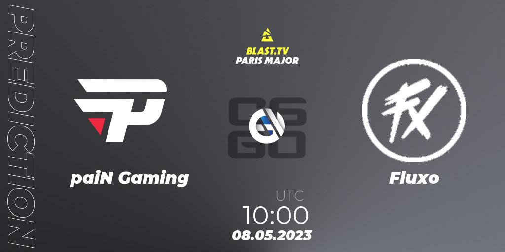 paiN Gaming - Fluxo: прогноз. 08.05.2023 at 09:45, Counter-Strike (CS2), BLAST Paris Major 2023 Challengers Stage