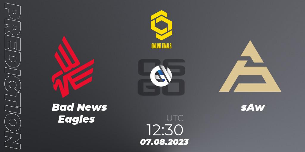 Bad News Eagles - sAw: прогноз. 07.08.2023 at 12:50, Counter-Strike (CS2), CCT 2023 Online Finals 2