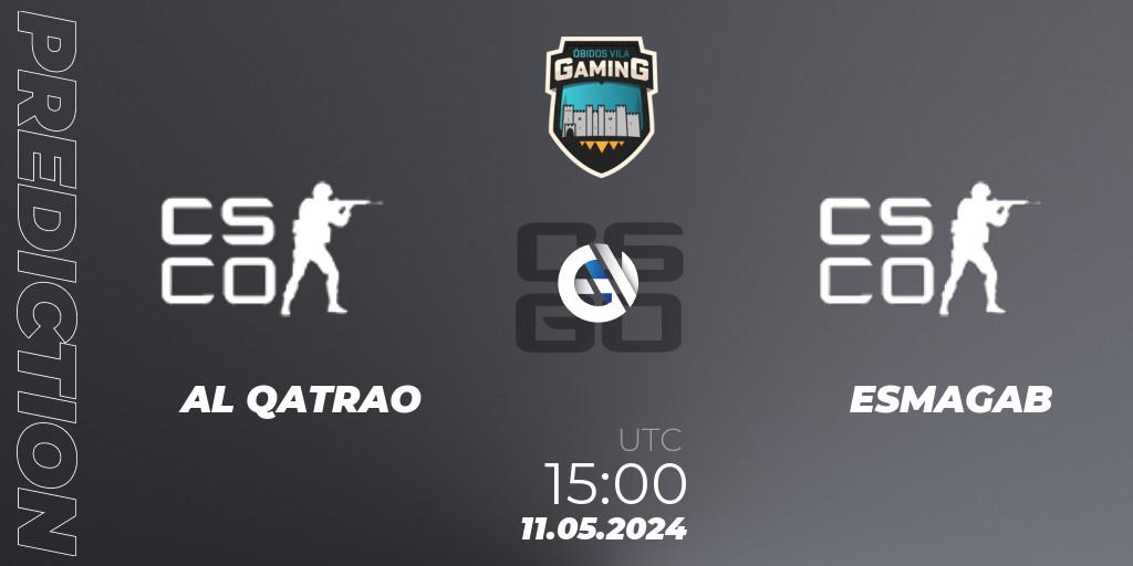AL QATRAO - ESMAGAB: прогноз. 11.05.2024 at 15:00, Counter-Strike (CS2), Óbidos Kings Cup II