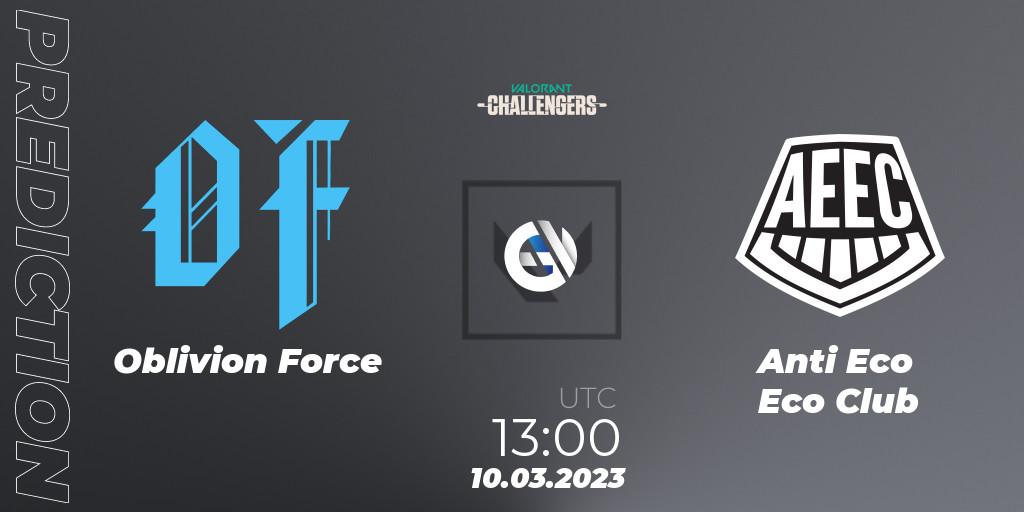 Oblivion Force - Anti Eco Eco Club: прогноз. 10.03.2023 at 13:00, VALORANT, VALORANT Challengers 2023: Hong Kong and Taiwan Split 1