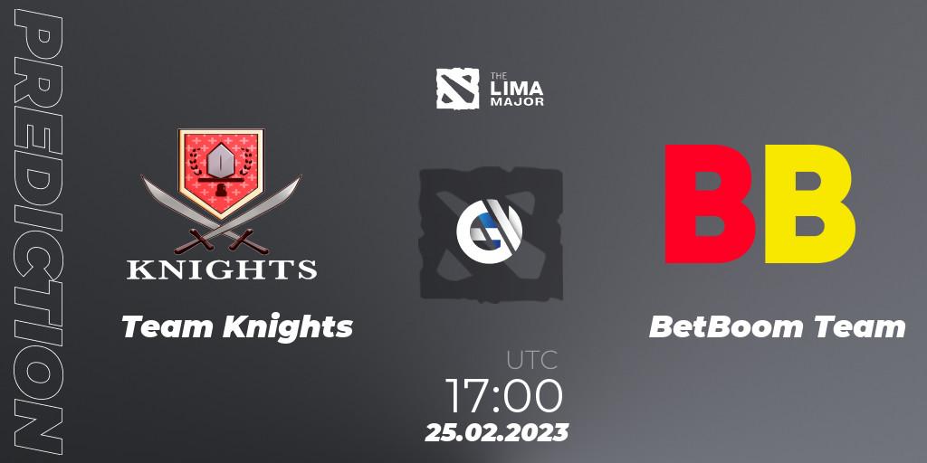 Team Knights - BetBoom Team: прогноз. 25.02.2023 at 17:41, Dota 2, The Lima Major 2023