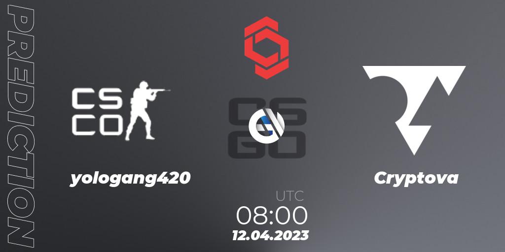 yologang420 - Cryptova: прогноз. 12.04.2023 at 08:00, Counter-Strike (CS2), CCT Central Europe Series #6: Closed Qualifier