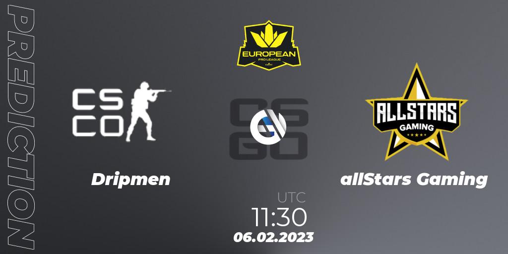 Dripmen - allStars Gaming: прогноз. 06.02.23, CS2 (CS:GO), European Pro League Season 6: Division 2