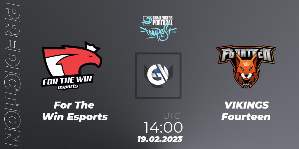 For The Win Esports - VIKINGS Fourteen: прогноз. 19.02.2023 at 14:00, VALORANT, VALORANT Challengers 2023 Portugal: Tempest Split 1