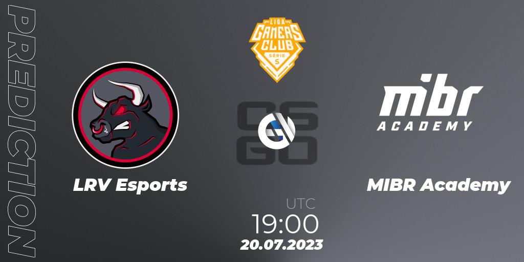 LRV Esports - MIBR Academy: прогноз. 20.07.2023 at 19:00, Counter-Strike (CS2), Liga Gamers Club 2023 Serie S Cup