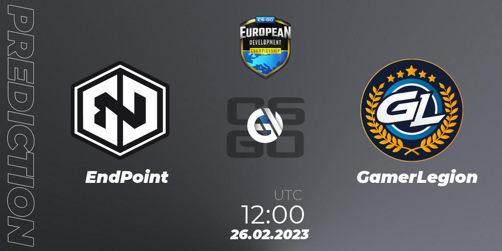 EndPoint - GamerLegion: прогноз. 26.02.2023 at 12:00, Counter-Strike (CS2), European Development Championship 7