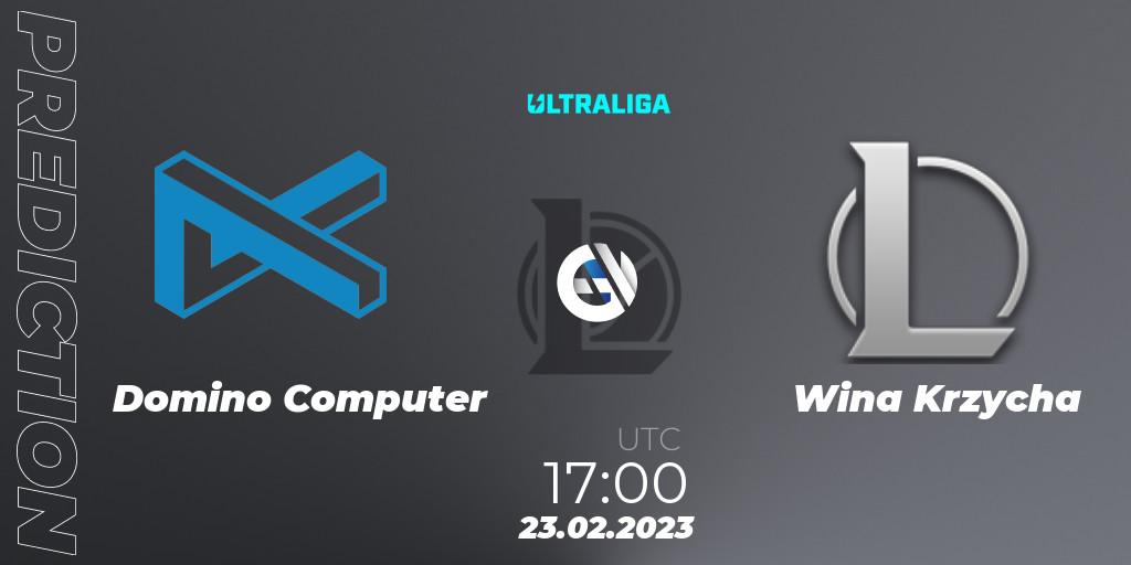 Domino Computer - Wina Krzycha: прогноз. 23.02.2023 at 17:00, LoL, Ultraliga 2nd Division Season 6