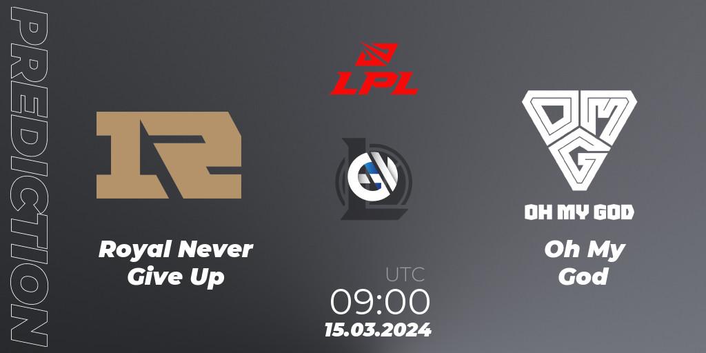 Royal Never Give Up - Oh My God: прогноз. 15.03.2024 at 09:00, LoL, LPL Spring 2024 - Group Stage