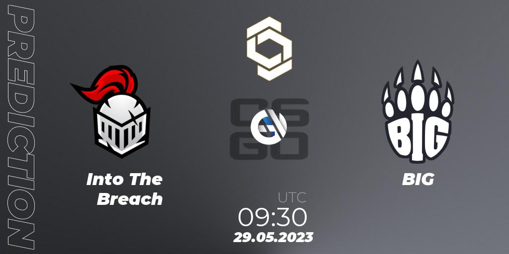 Into The Breach - BIG: прогноз. 29.05.2023 at 09:30, Counter-Strike (CS2), CCT 2023 Online Finals 1