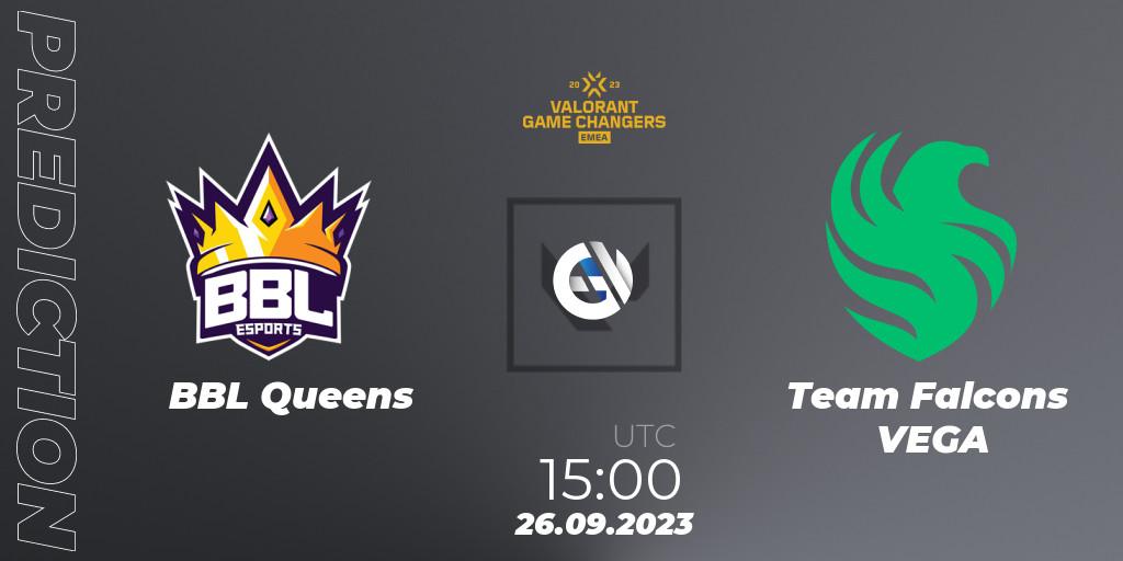 BBL Queens - Team Falcons VEGA: прогноз. 26.09.2023 at 15:00, VALORANT, VCT 2023: Game Changers EMEA Stage 3 - Group Stage