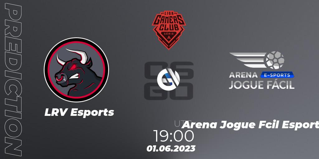 LRV Esports - Arena Jogue Fácil Esports: прогноз. 01.06.23, CS2 (CS:GO), Gamers Club Liga Série A: May 2023