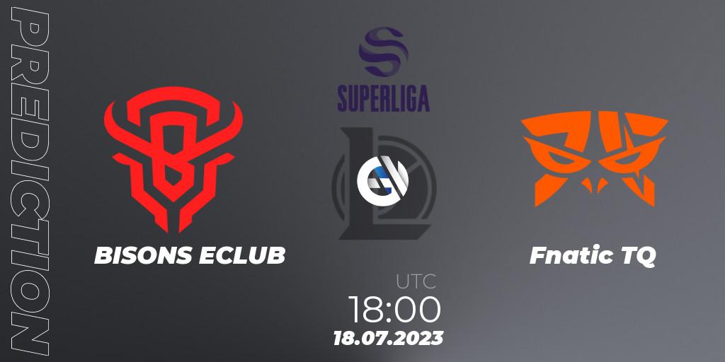 BISONS ECLUB - Fnatic TQ: прогноз. 20.06.2023 at 18:00, LoL, Superliga Summer 2023 - Group Stage