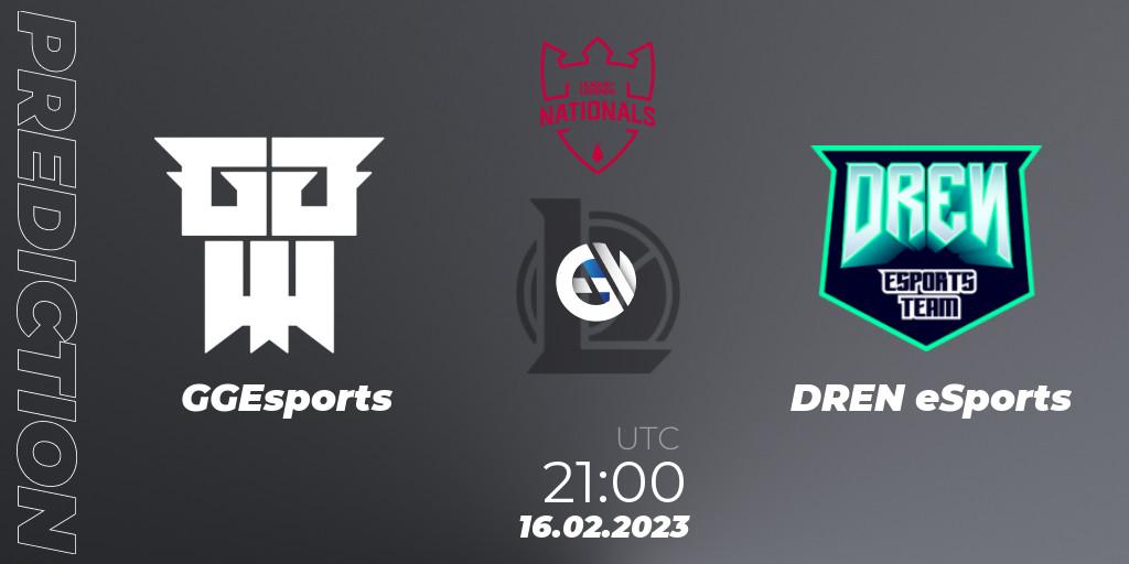 GGEsports - DREN eSports: прогноз. 16.02.2023 at 21:00, LoL, PG Nationals Spring 2023 - Group Stage