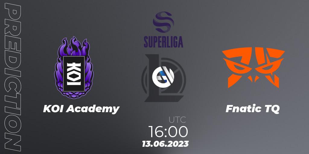 KOI Academy - Fnatic TQ: прогноз. 13.06.23, LoL, Superliga Summer 2023 - Group Stage