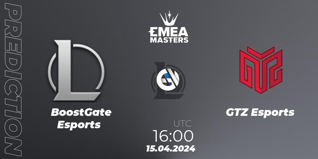 BoostGate Esports - GTZ Esports: прогноз. 15.04.2024 at 16:00, LoL, EMEA Masters Spring 2024 - Play-In