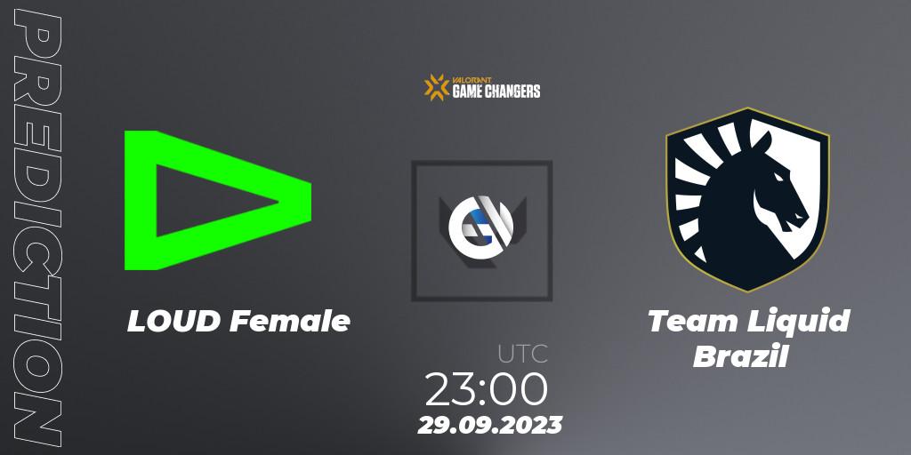 LOUD Female - Team Liquid Brazil: прогноз. 29.09.23, VALORANT, VCT 2023: Game Changers Brazil Series 2